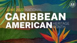 National CaribbeanAmerican Heritage Month
