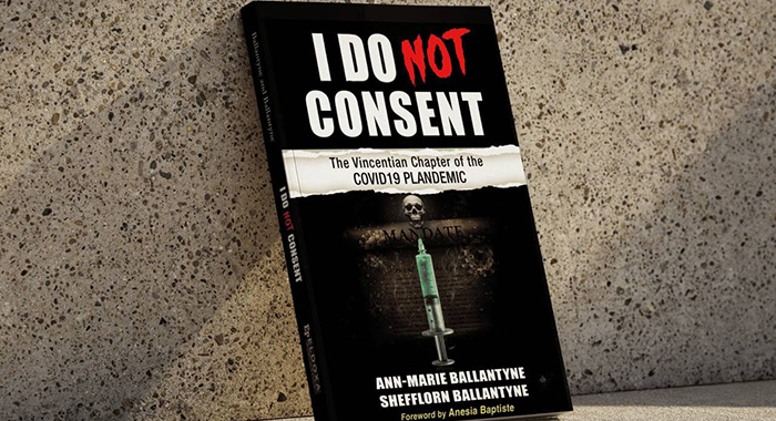 Authors launch ‘I Do Not Consent: The Vincentian Chapter of the COVID-19 Plandemic’ 2 I do not consent